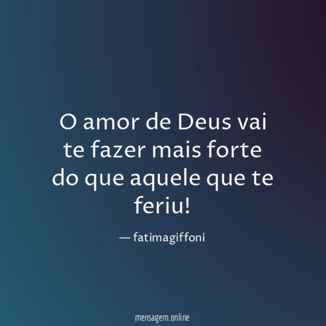 O amor de Deus vai te fazer mais