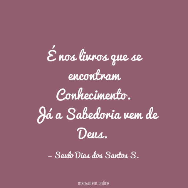 É nos livros que se encontram Conhecimento