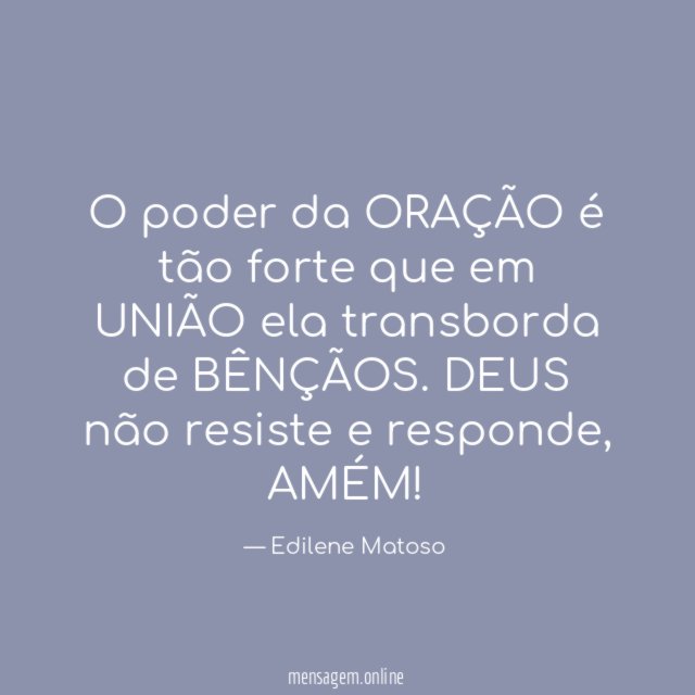 O poder da ORAÇÃO é tão forte que
