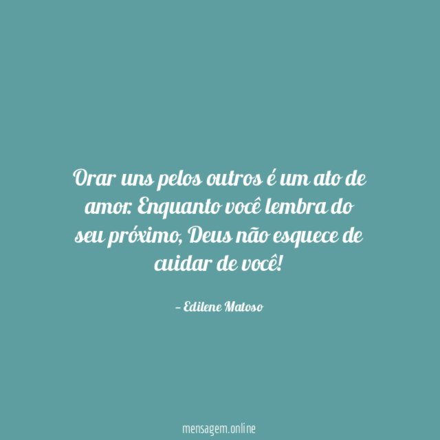 Orar uns pelos outros é um ato de amor