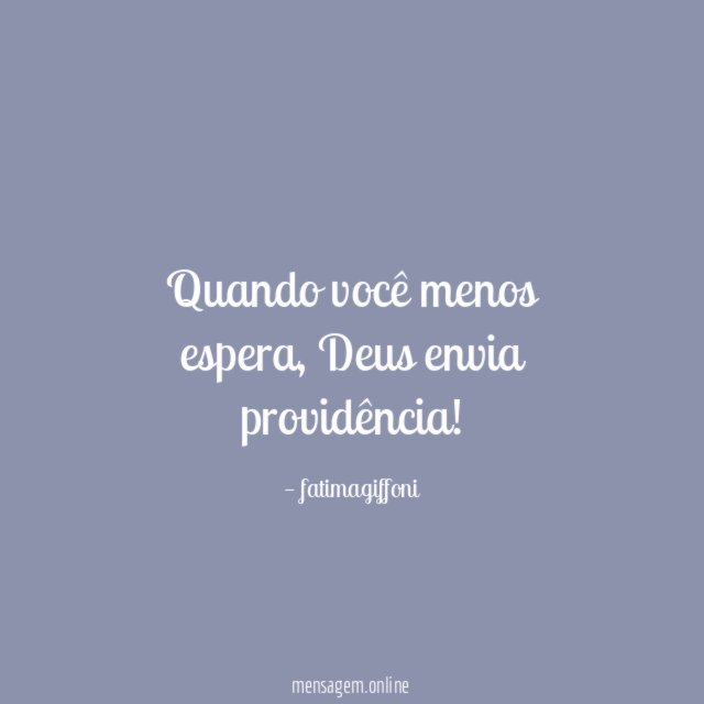 Quando você menos espera