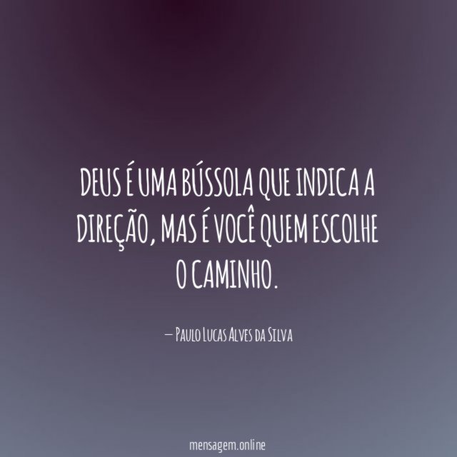 Deus é uma bússola que indica a direção