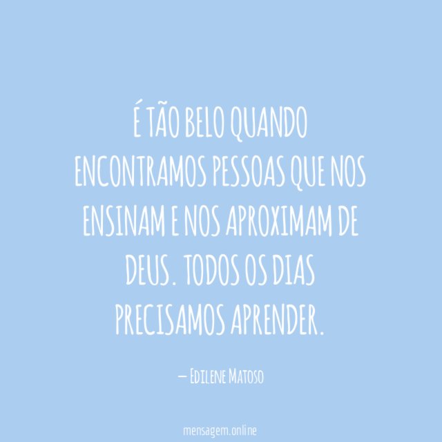 É tão belo quando encontramos pessoas que nos