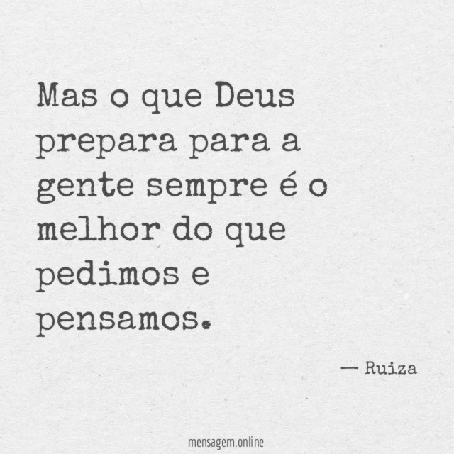 Mas o que Deus prepara para a gente