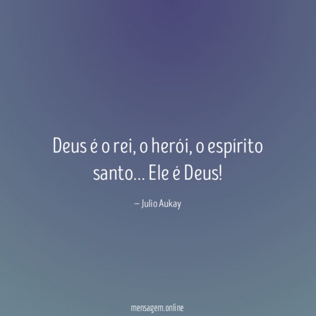 Deus é o rei