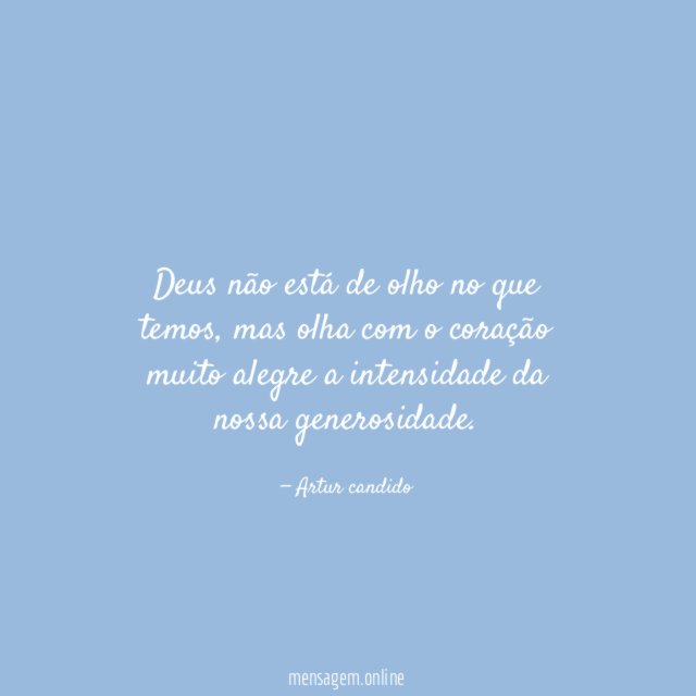 Deus não está de olho no que temos