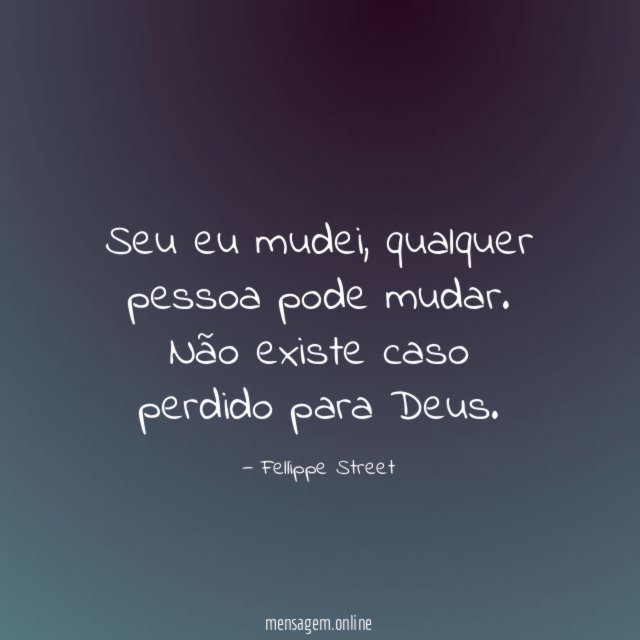 Seu eu mudei