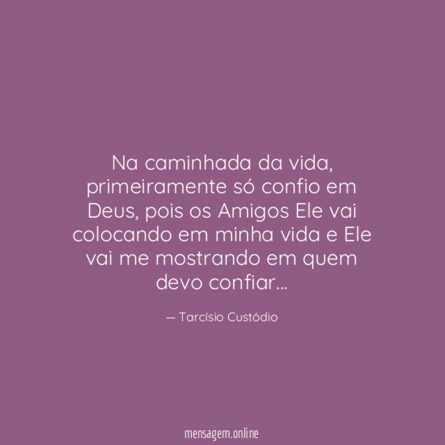 Na caminhada da vida