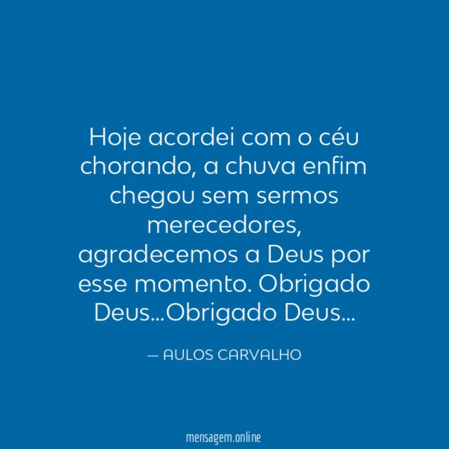 Hoje acordei com o céu chorando