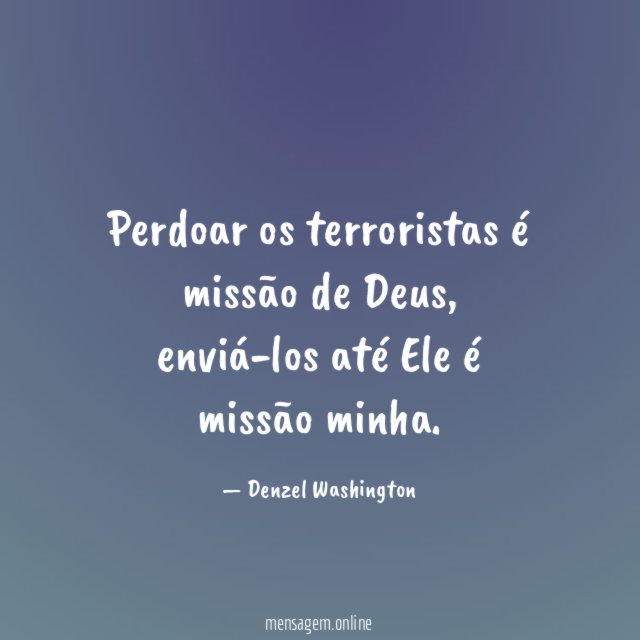 Perdoar os terroristas é missão de Deus
