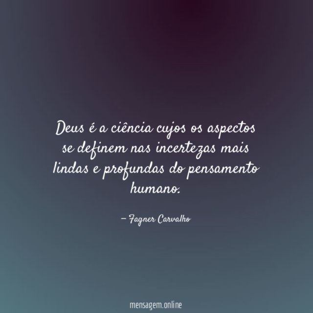 Deus é a ciência cujos os aspectos se