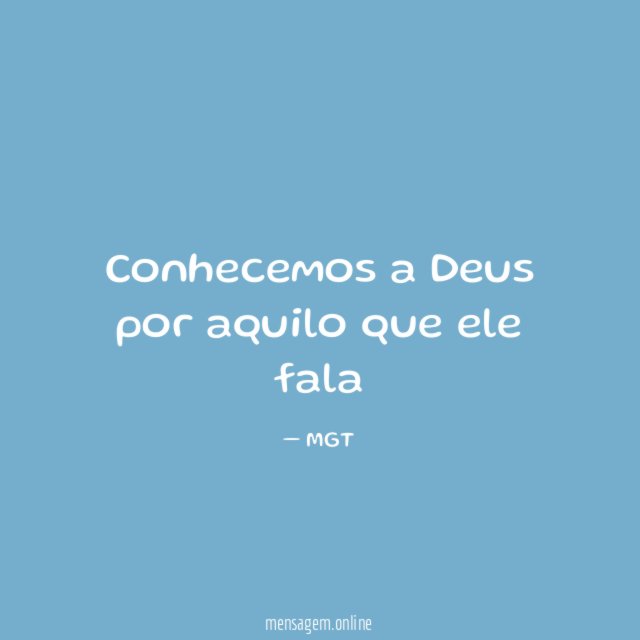 Conhecemos a Deus por aquilo que ele fala