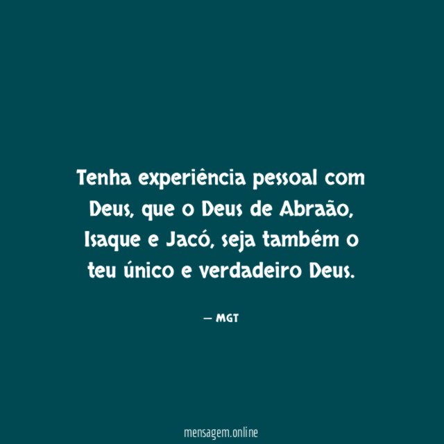 Tenha experiência pessoal com Deus
