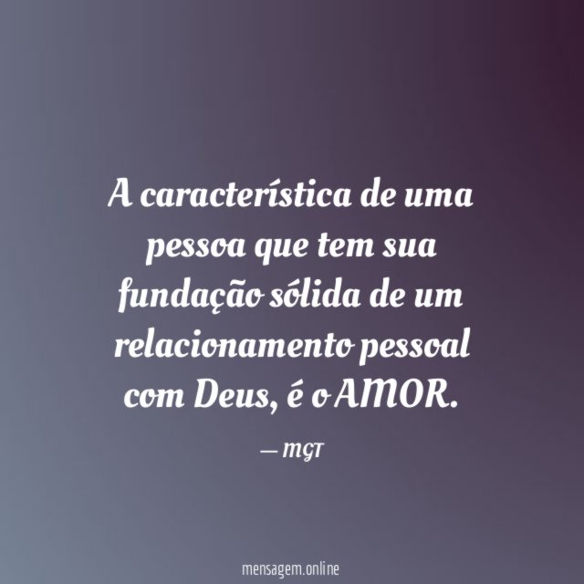 A característica de uma pessoa que tem sua
