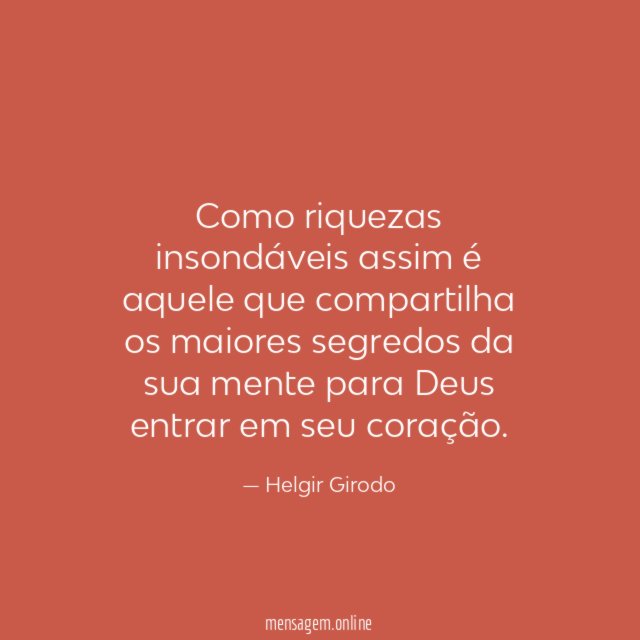 Como riquezas insondáveis assim é aquele que compartilha