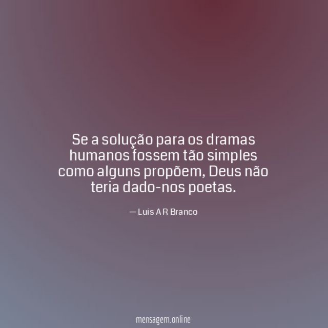 Se a solução para os dramas humanos fossem