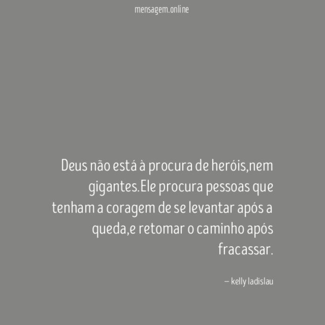 Deus não está à procura de heróis