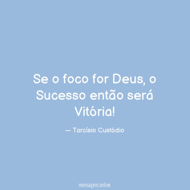Se o foco for Deus