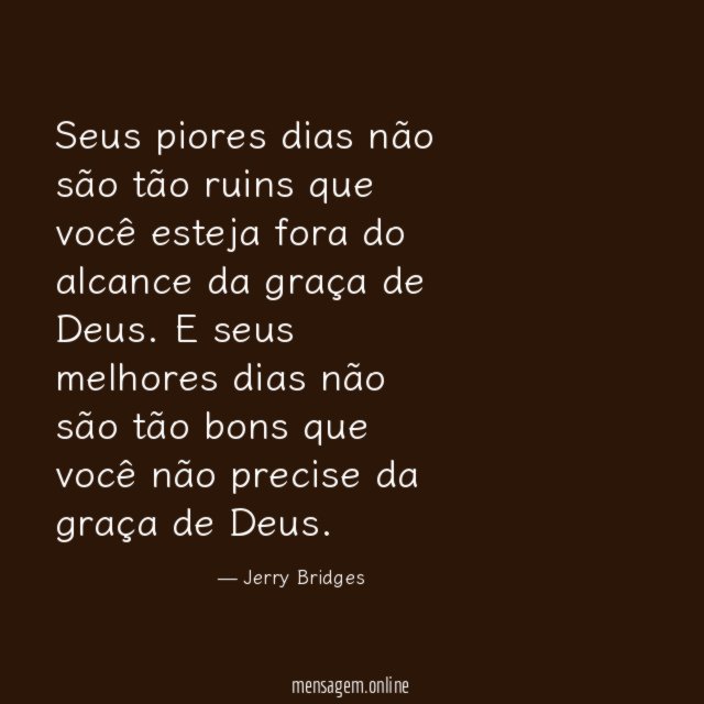 Seus piores dias não são tão ruins que