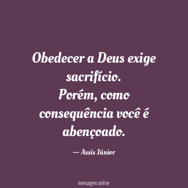 Obedecer a Deus exige sacrifício