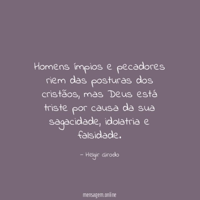 Homens ímpios e pecadores riem das posturas dos cristãos