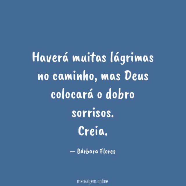Haverá muitas lágrimas no caminho