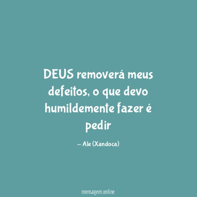 DEUS removerá meus defeitos