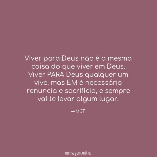 Viver para Deus não é a mesma coisa