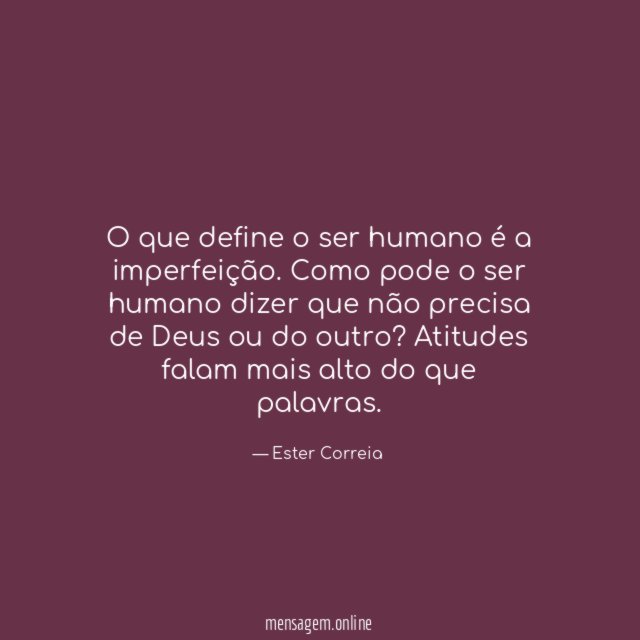 O que define o ser humano é a imperfeição