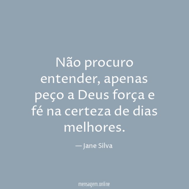 Não procuro entender