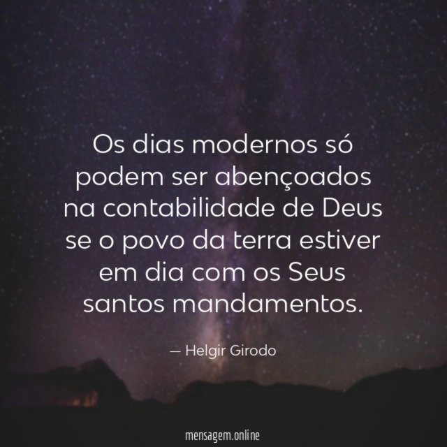 Os dias modernos só podem ser abençoados na