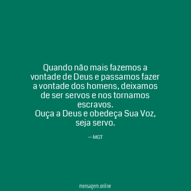 Quando não mais fazemos a vontade de Deus
