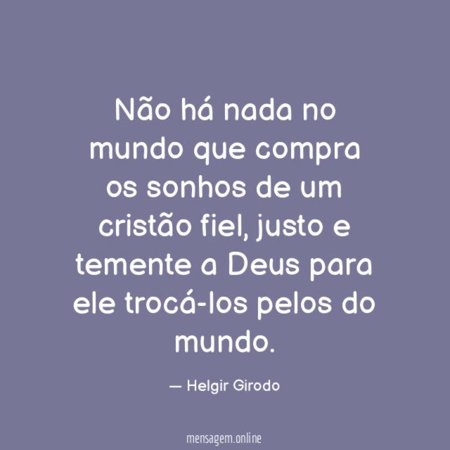 Não há nada no mundo que compra os