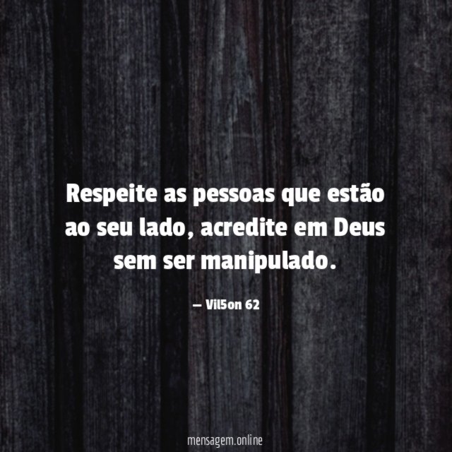 Respeite as pessoas que estão ao seu lado