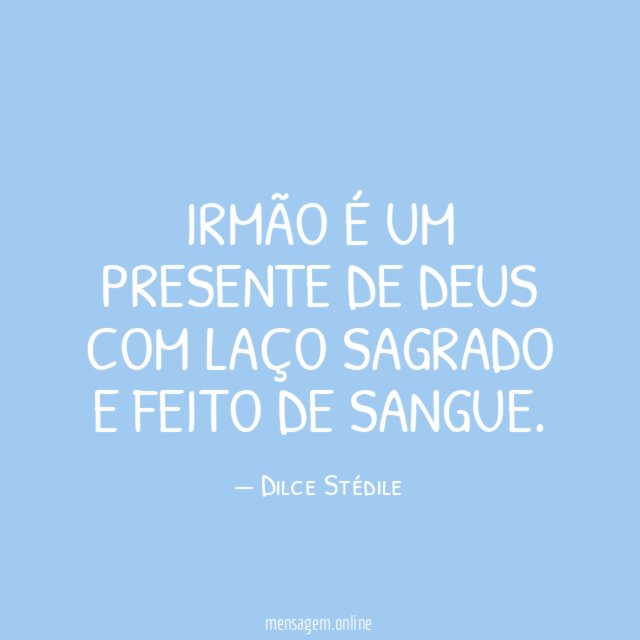 Irmão é um presente de Deus com laço