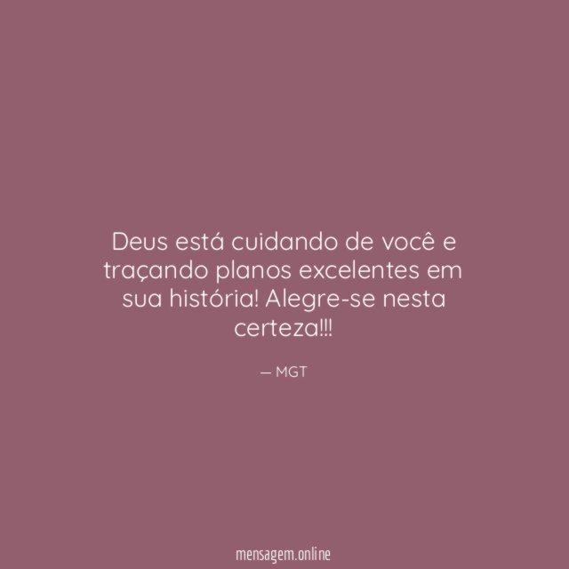 Deus está cuidando de você e traçando planos