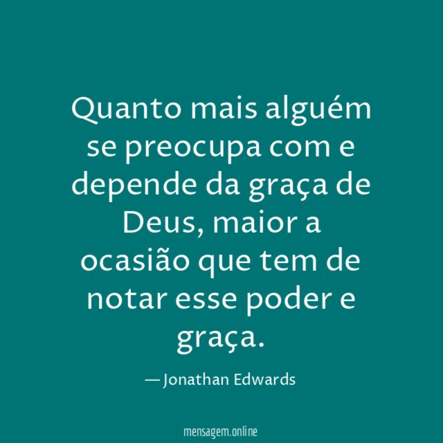 Quanto mais alguém se preocupa com e depende