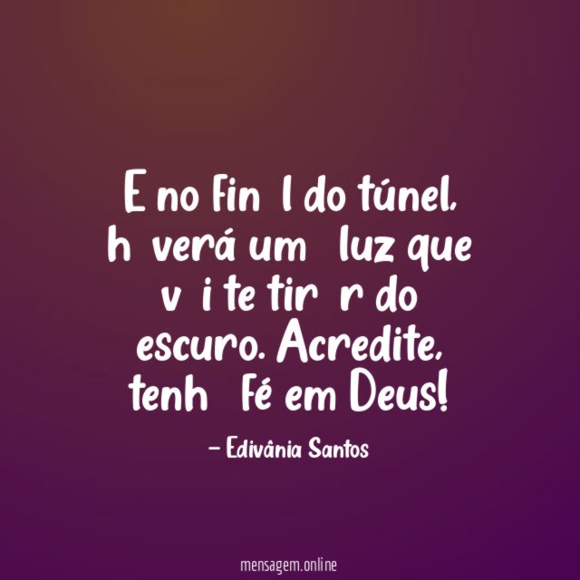 E no finɑl do túnel