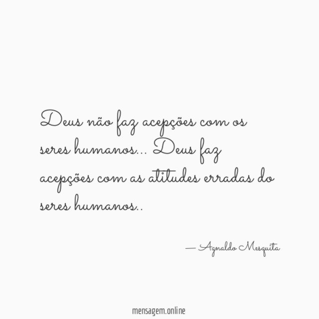 Deus não faz acepções com os seres humanos