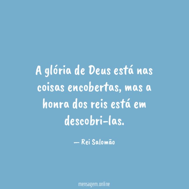 A glória de Deus está nas coisas encobertas