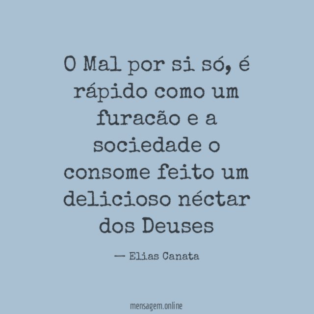 O Mal por si só