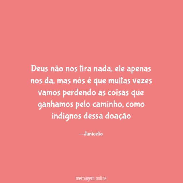 Deus não nos tira nada