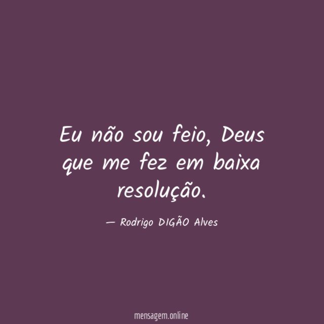 Eu não sou feio