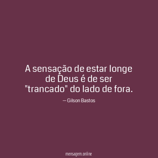 A sensação de estar longe de Deus é