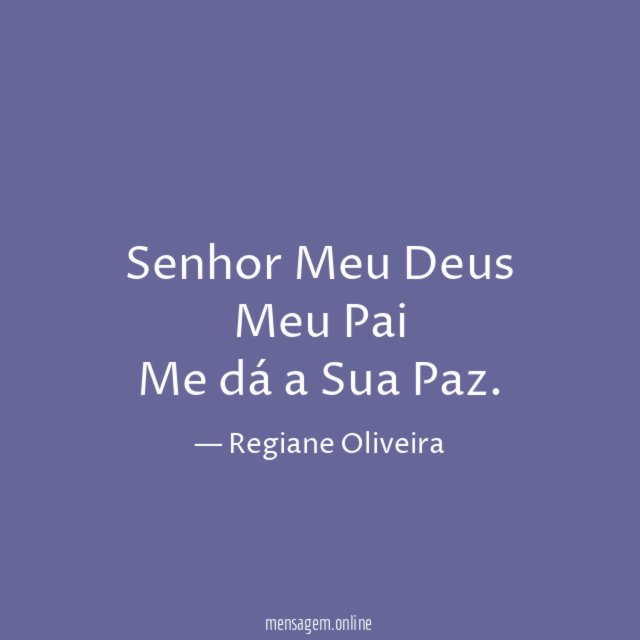 Senhor Meu Deus Meu Pai Me dá a Sua Paz