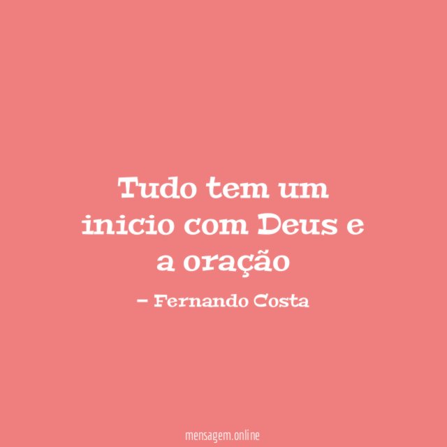 Tudo tem um inicio com Deus e a oração