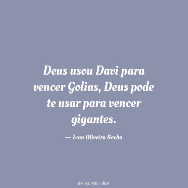 Deus usou Davi para vencer Golias
