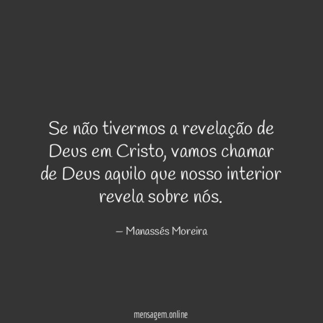 Se não tivermos a revelação de Deus em Cristo