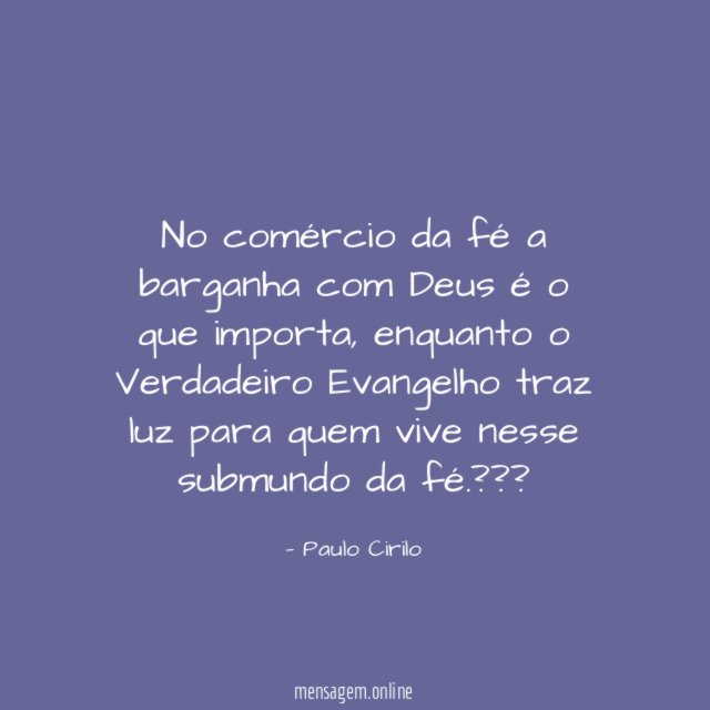 No comércio da fé a barganha com Deus é o que importa