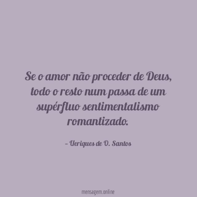 Se o amor não proceder de Deus